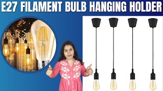 E27 hanging bulb holder filament bulb holder decorative installation hanging light Unboxing ampReview [upl. by Bertolde]