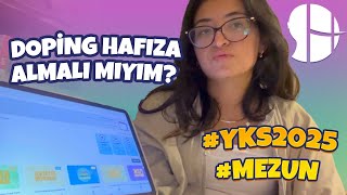 Doping Hafıza Almalı Mıyım mezun yks2025 [upl. by Fuller]