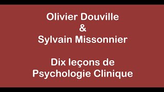 Dix leçons de psychologie clinique 1 Introduction et plan général [upl. by Maida]