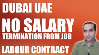 Dubai UAE News No Salary Termination From Job Labour Contract amp Law [upl. by Kcirrej]