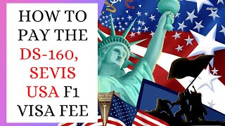 How to pay DS160 F1 visa fee  Sevis fee 350 pay for USA student visa [upl. by Lori]