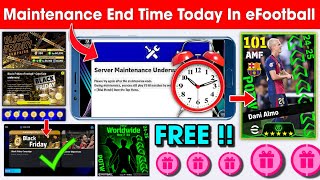 Maintenance End Time In eFootball™ 2025 Mobile  Pes Server Maintenance End Time 🔔 [upl. by Ahsaek496]