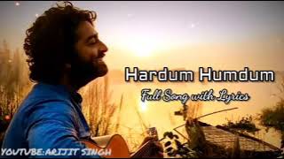 Arijit SinghHardum HumdumNew VersionFull SongArijit Singh 000Tulsi kumar [upl. by Onifur435]