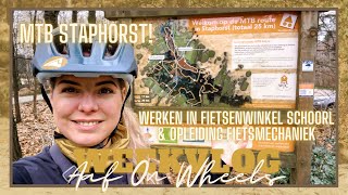 MTB STAPHORST🤩 FIETSTECHNIEK OPLEIDING EN STAGE FIETSENWINKEL SCHOORL・VLOG 80  Aaf on Wheels © [upl. by Jessabell]