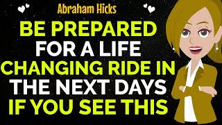 Be Prepared For ALifeChanging Ride In The Coming Days✨✅Abraham Hicks 2024 [upl. by Neenej614]