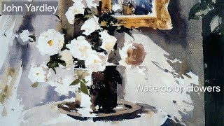 Watercolor Flowers Paintings Artist John Yardley  Slidwahow [upl. by Tuorah814]