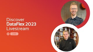 Discover DataFlex 2023 Livestream [upl. by Ahsikat]