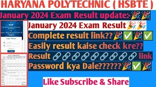 Hsbte January 2024 Exam Result link Haryana Polytechnic update Hsbte result 2024 [upl. by Wittenburg82]