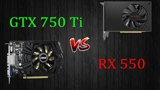 GTX 750Ti vs RX 550 [upl. by Vanessa]