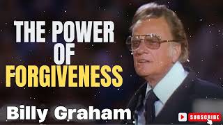 Pastor Billy Graham  The Power of Forgiveness [upl. by Sedda327]