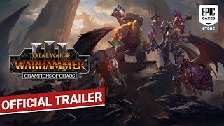 Total War WARHAMMER III  Champions of Chaos Launch Trailer [upl. by Lyreb]