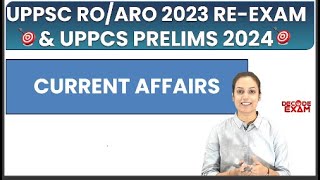 UPPSC ROARO ReExam amp UP PCS Current Affairs 2024  decodeexam uppcs currentaffairs roaro2023 [upl. by Markland]