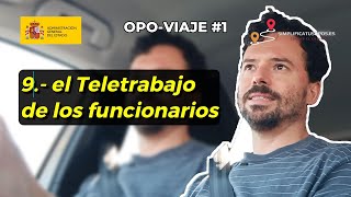 💻 El teletrabajo de los funcionarios  Cosas que te conviene saber antes de opositar nº9  OV1 [upl. by Selym]