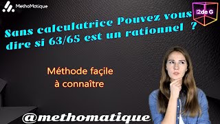 Reconnaitre facilement une fraction rationnelle Nombres 55Seconde12 [upl. by Chadburn]