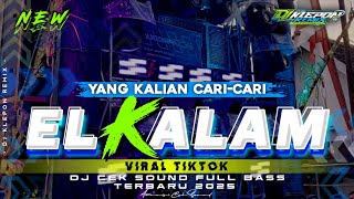 DJ TRAP ELKALAM V2 VIRAL TIKTOK  STYLE PARADISE REBORN BASS BLAYER BEDIL NULUP‼️BY DJ KLEPON RMX [upl. by Careaga]