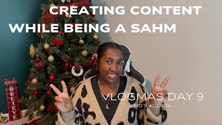 Vlogmas 2024  Day 9  Creating Content on YouTube as A SAHM [upl. by Adiv]