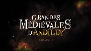 Les Grandes médiévales dAndilly 2018  Teaser [upl. by Donaghue]