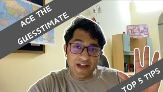 ACE YOUR GUESSTIMATE INTERVIEW 🔥  My Top 5 Tips  Placement Series [upl. by Hodgson]