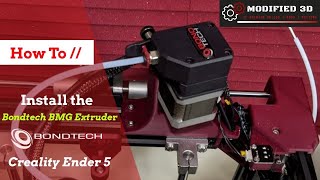 Bondtech BMG Install  Creality Ender 5  Ender 5 Pro [upl. by Shelburne673]