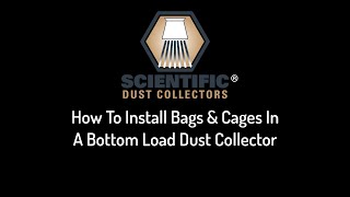 How To Install BagsFilters Into A Bottom Load Dust Collector [upl. by Tansy535]