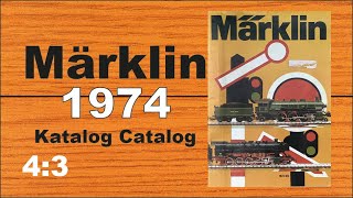 MÄRKLIN Katalog 1974 Catalog 43 [upl. by Olney]