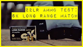 22 LR Ammunition Testing SK Long Range Match [upl. by Kotick]