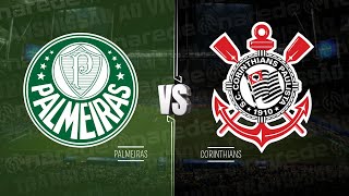 PALMEIRAS X CORINTHIANS AO VIVO HOJE DIRETO DO ALLIANZ PARQUE  TRANSMISSÃO BRASILEIRÃO 2024 [upl. by Audras913]