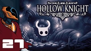 Lets Play Hollow Knight  PC Gameplay Part 27  AYYYY HUNDAAA [upl. by Selohcin]