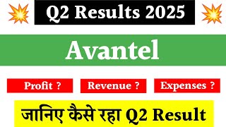 Avantel Q2 Results 2025  Avantel Share News  Avantel Share Latest News [upl. by Parry652]