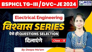 BSPHCL TGIIIDVC JE 2024  Electrical Engineering  विश्‍वास Series Selected Questions Class 13 [upl. by Lalib478]