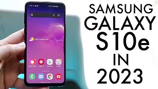 Samsung Galaxy S10e In 2023 Still Worth It Review [upl. by Leunammi]