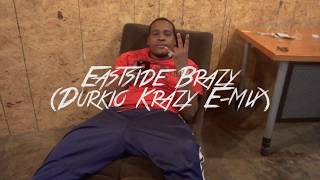 962 Tim Ft Von Gotti  quotEastside Brazyquot quotDurkio Krazyquot EMix Official Music Video [upl. by Jessee]