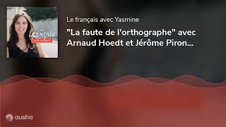 quotLa faute de lorthographequot avec Arnaud Hoedt et Jérôme Piron TEDx Rennes [upl. by Rahs]