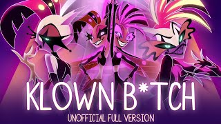 Klown Bitch UNOFFICIAL FULL VERSION  HELLUVA BOSS  Mammons Magnificent Musical  S02 E07 [upl. by Antebi]