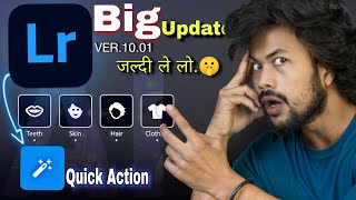 Lightroom Big Update Latest Version ￼🤩  HIDDEN Lightroom Feature Quick Action explain ￼ [upl. by Neemsaj]