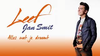 Jan Smit  Alles Wat Je Droomt Official Audio [upl. by Nosrac]