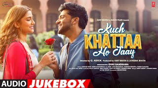 Kuch Khattaa Ho Jaay Audio Jukebox Guru Randhawa Saiee M Manjrekar  Full Album  16th Feb [upl. by Raycher]