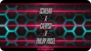 Schillah x Calypso x Philipp Poisel [upl. by Aerdnahc645]