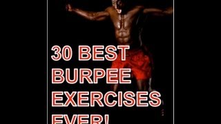 30 Killer Burpee Exercises  How To Do Burpees  Burpee King [upl. by Pepi]