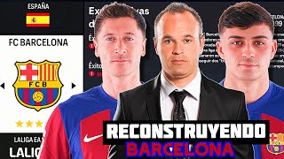 ✅RECONSTRUYENDO al BARCELONA de ANDRES INIESTA en FC 24✅  EA FC 24 Modo Carrera EXPRESS [upl. by Jakie340]