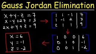 Gauss Jordan Elimination amp Reduced Row Echelon Form [upl. by Ajiram986]