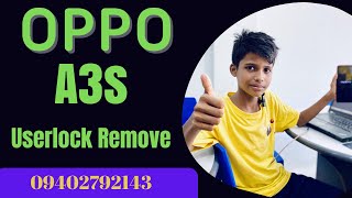 Oppo A3s No Need Auth Userlock Remove [upl. by Ifill]