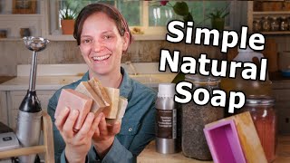 Make SOAP with Me  Simple Natural Soap Making [upl. by Ylliw]