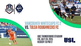 USL Whitecaps FC 2 vs Tulsa Roughnecks FC [upl. by Dagmar177]