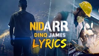 Nidarr Lyrics Dino James [upl. by Haseena]