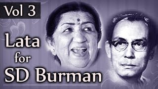 Lata Mangeshkar for SD Burman Jukebox 3 HD  Top 10 Lata amp SDBurman Songs [upl. by Enoval]