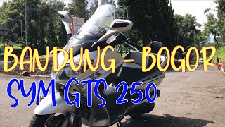 riding SYM GTS 250 Bandung  Bogor [upl. by Guildroy979]