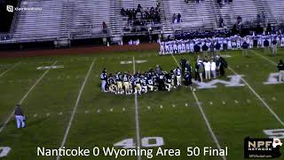 18 October Week 9 Nanticoke at Wyoming Area [upl. by Nywloc]