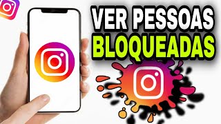 COMO VER PESSOAS BLOQUEADAS NO INSTAGRAM Pessoas que você bloqueou [upl. by Anyak969]