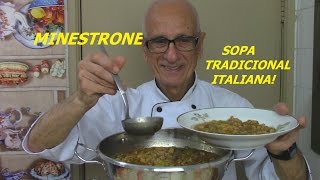 MINESTRONE RECEITA DE SOPA TRADICIONAL ITALIANA – NUTRITIVA E DELICIOSA [upl. by Dnalwor]